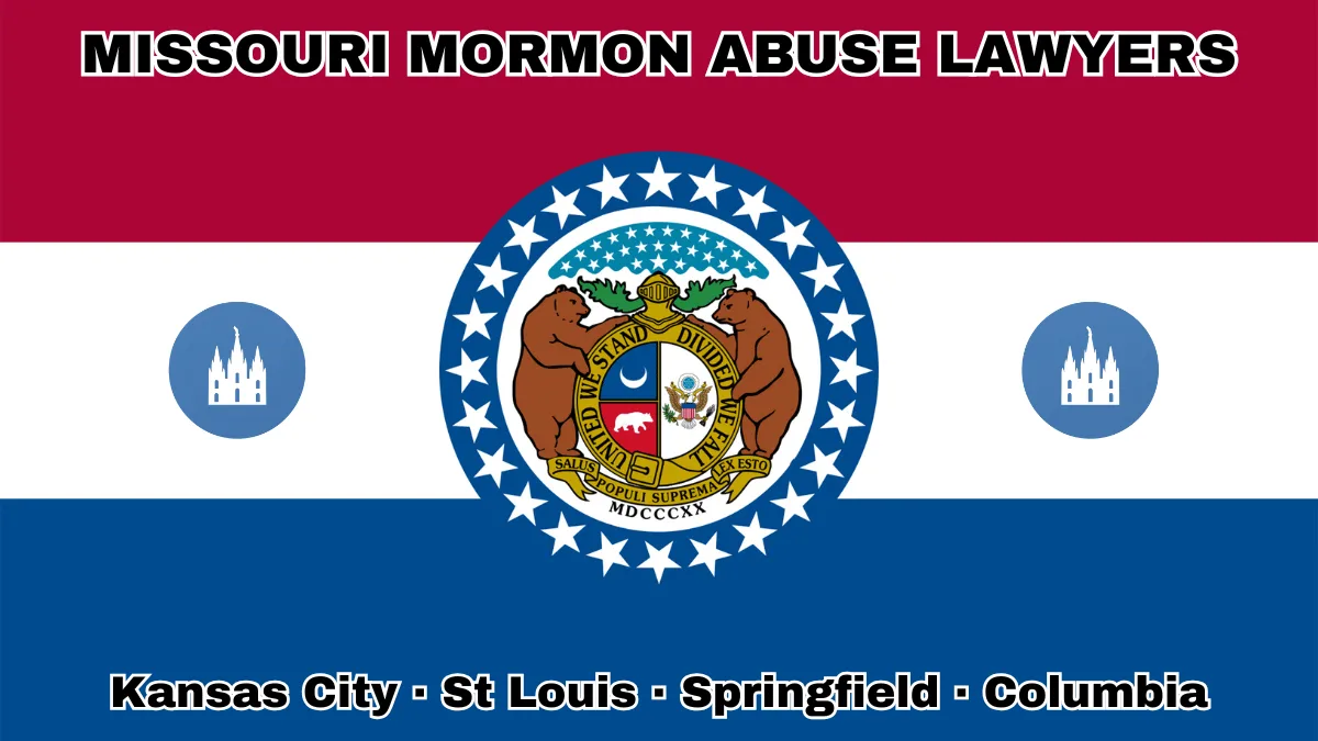 MISSOURI MORMON ABUSE LAWYERS: Kansas City, St Louis, Springfield, and Columbia text on MO state flag with LDS Church depicted near a ring of stars featuring two grizzly bears, a shield, and crescent moon, all on a red, white and blue background.